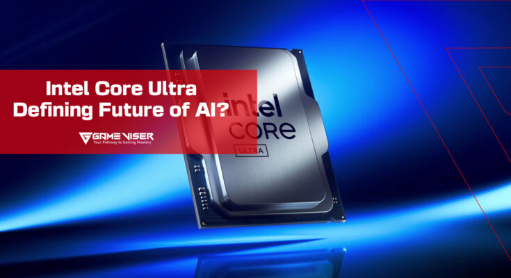 Intel Core Ultra Series